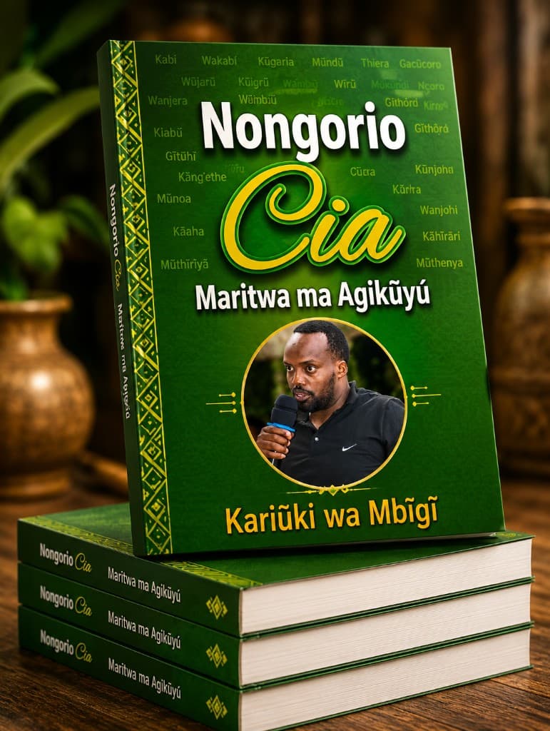 Nongorio cia Maritwa ma Agĩkũyũ by Kariũki wa Mbĩgĩ